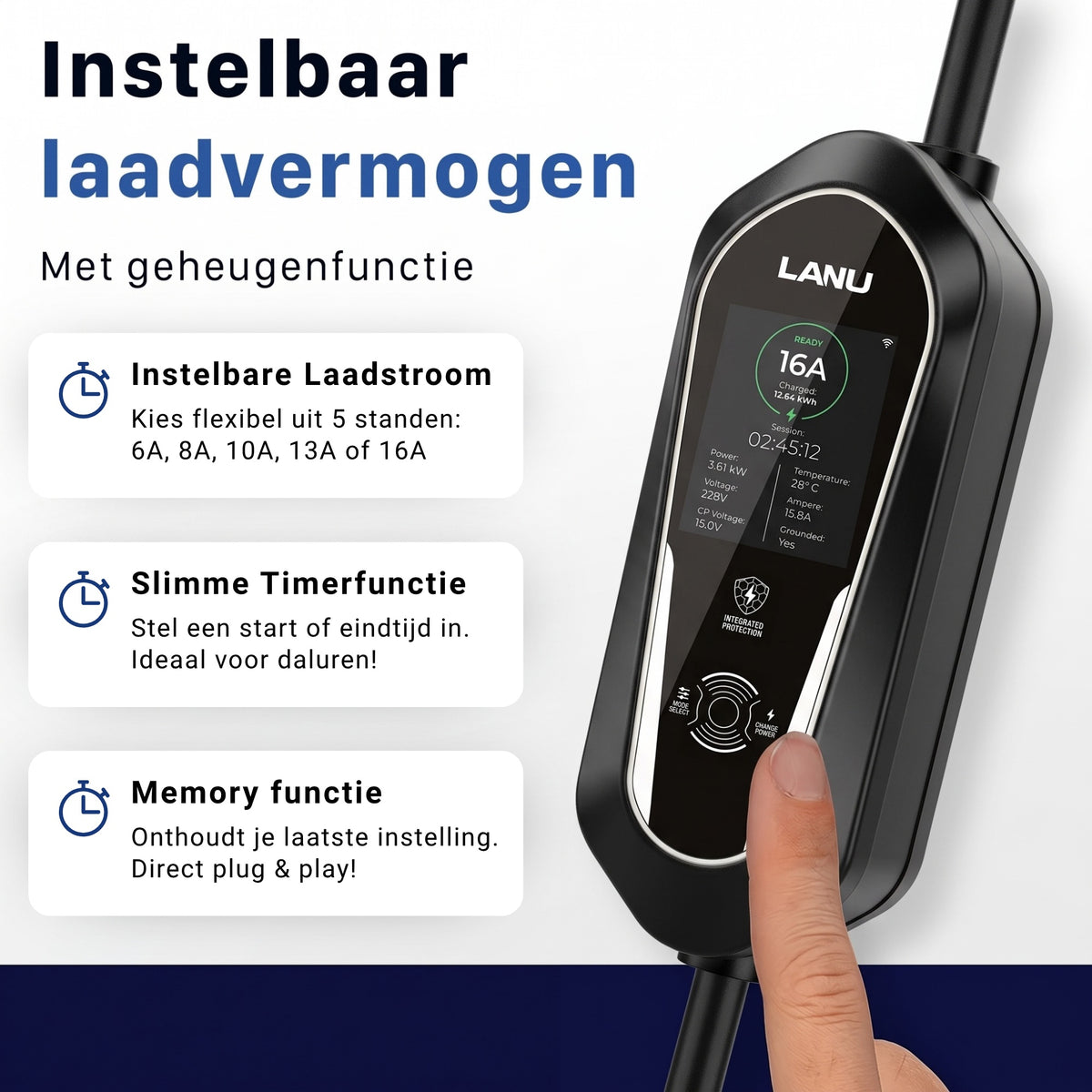 Instelbaar laadvermogen met timer en geheugenfunctie